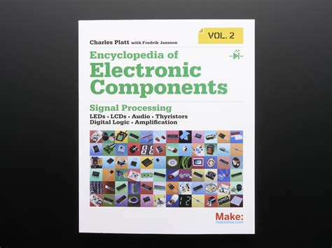 encyclopedia of electronic components volume 4 pdf|Encyclopedia of electronic components : Platt, Charles : Free .